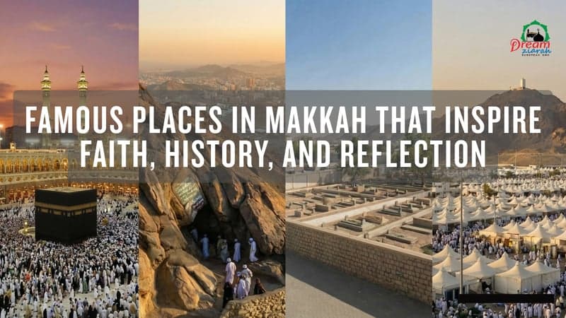 Famous Places in Makkah