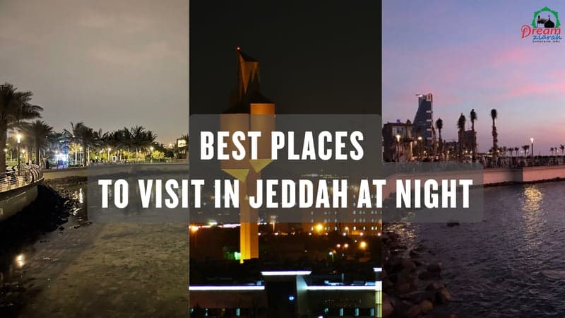 Places to Visit in Jeddah at Night