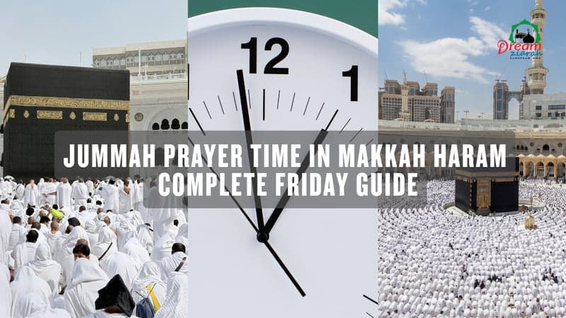 Jummah Prayer Time in Makkah Haram